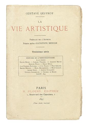 (RENOIR, PIERRE-AUGUSTE.) Geffroy, Gustave. La Vie Artistique.